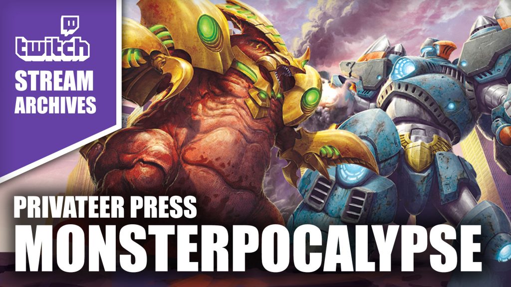 Stream Archives: Monsterpocalypse from Privateer Press