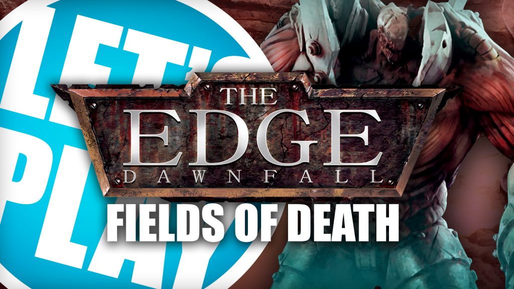 Let's Play: The Edge - Fields of Death