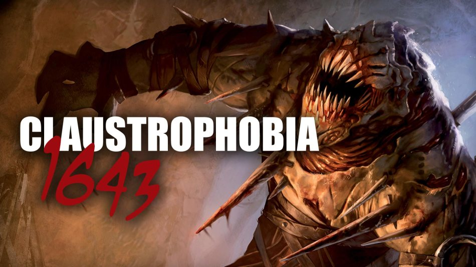 Claustrophobia 1643 – OnTableTop – Home of Beasts of War