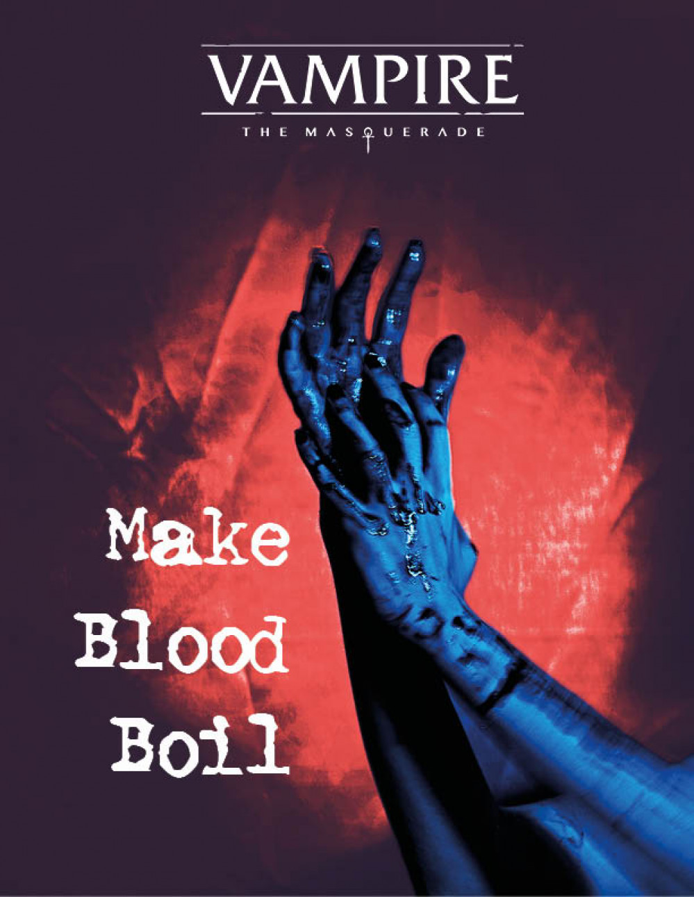 Darker Days Radio Presents: Vampire the Masquerade 5th edition introductory scenario: Make Blood Boil