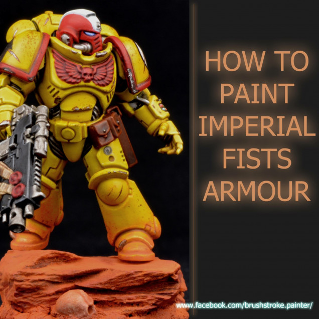 Imperial Fists Paint Guide