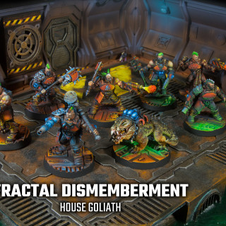 Fractal Dismemberment: A House Goliath Gang