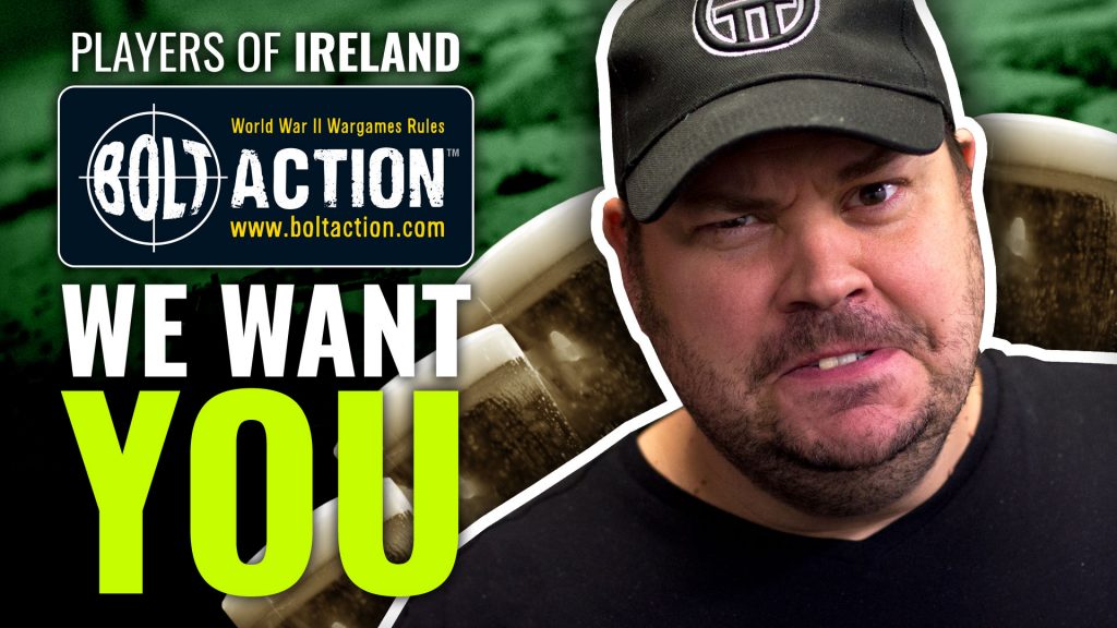 Bolt Action Players of Ireland, OTT Wants You!