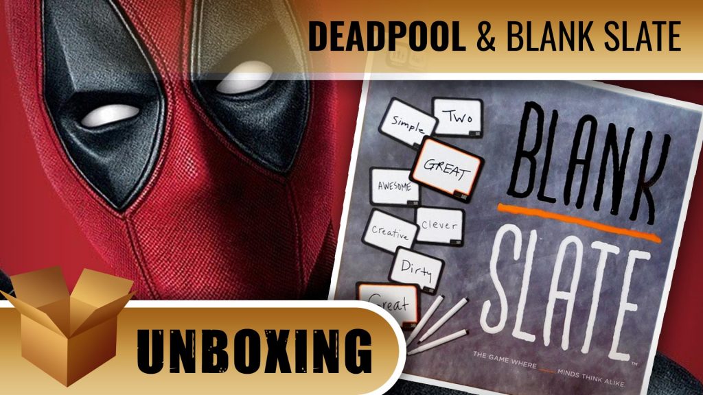 Unboxing: Deadpool Vs The World & Blank Slate