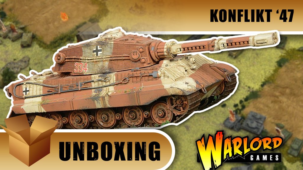 Konflikt '47 Unboxing: German King Tiger X