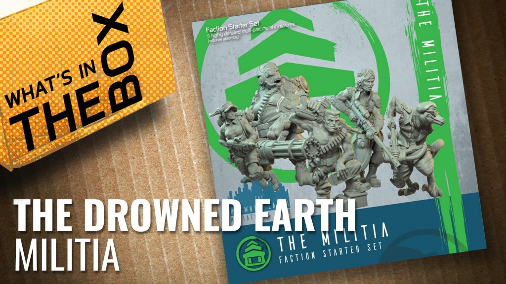 Drowned Earth Unboxing: Militia Starter Set