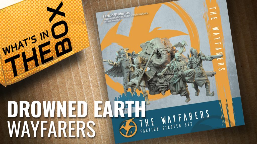 The Drowned Earth Unboxing: Wayfarers