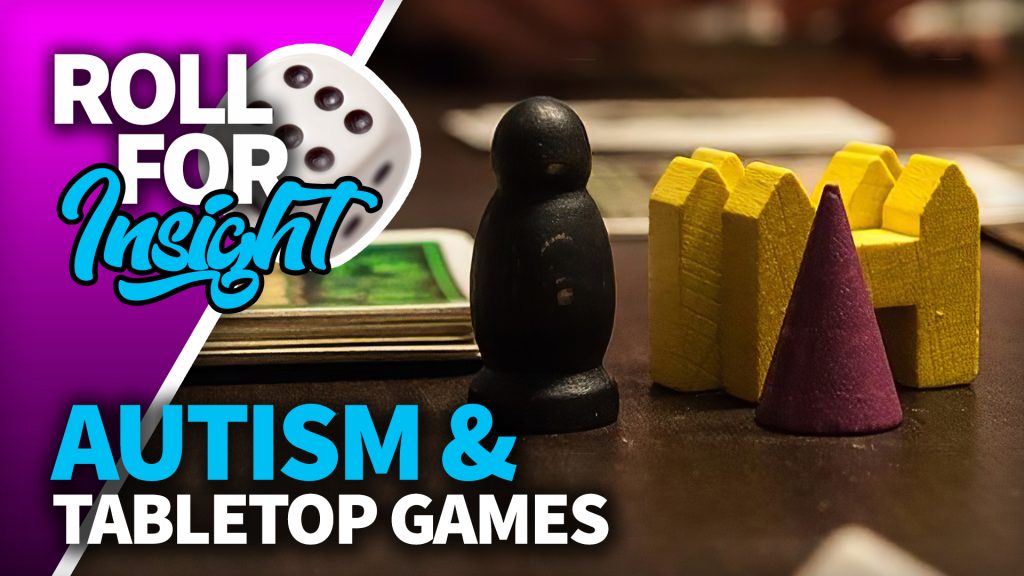 Autism & Tabletop Gaming