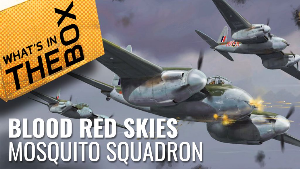 Blood Red Skies Unboxing: De Havilland Mosquito Squadron