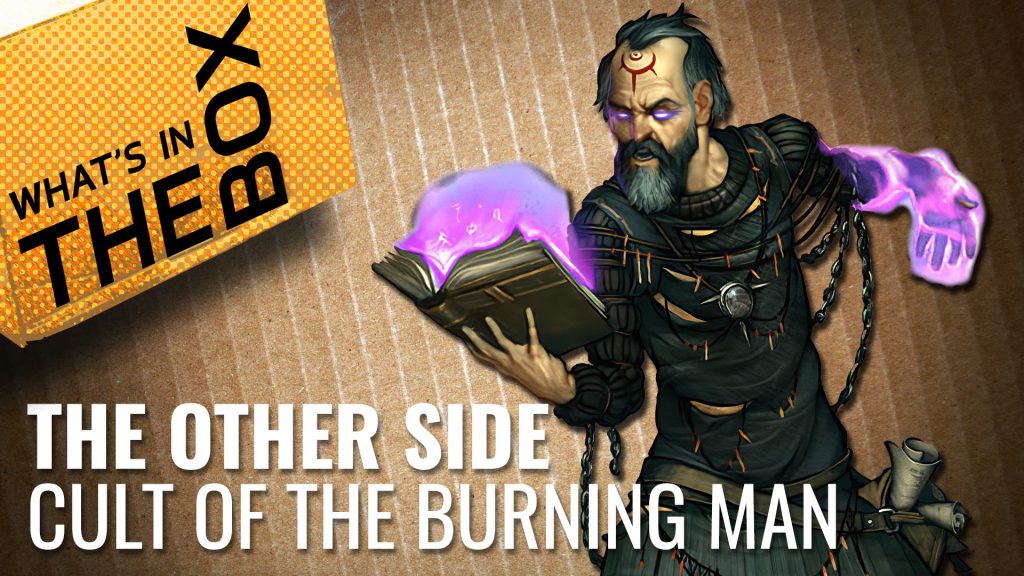 The Other Side Unboxing: Cult of the Burning Man