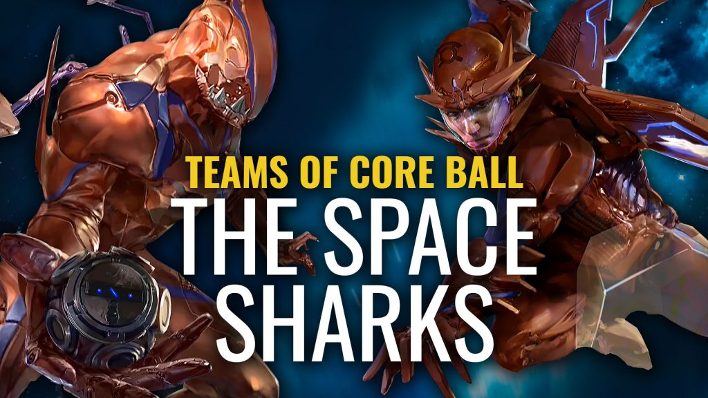 Teams Of Core Ball: Space Sharks