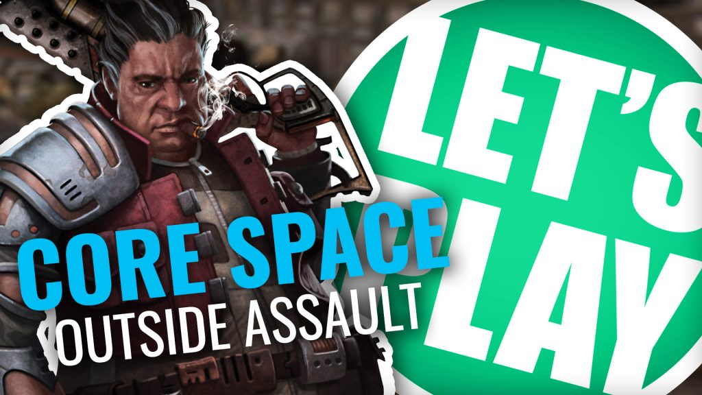 Let's Play: Core Space - Outside Assault