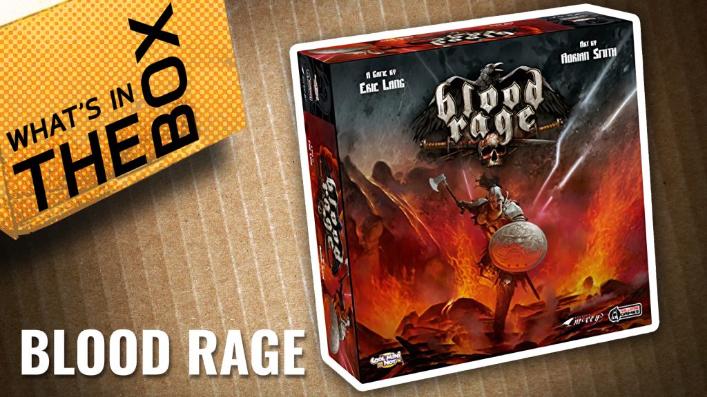 Unboxing: Blood Rage