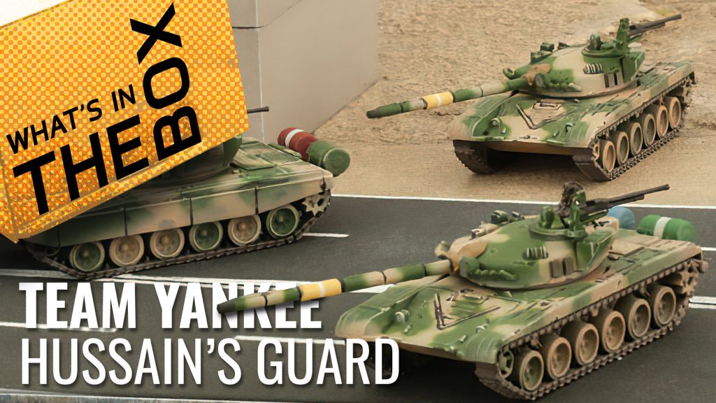 Team Yankee Unboxing: Hussain's Republican Guard