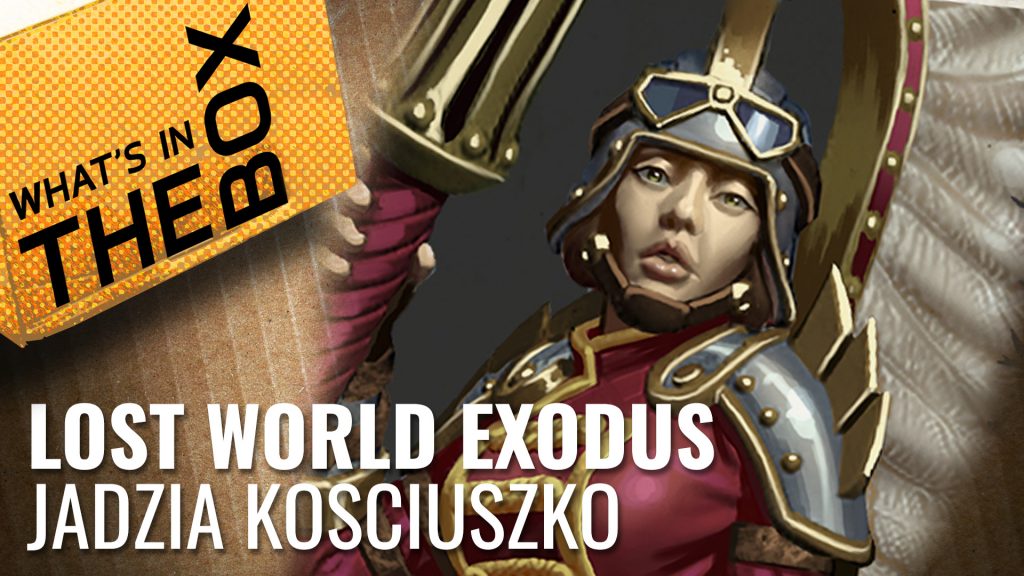 Lost World Exodus Unboxing: Jazdia Kosciuszko