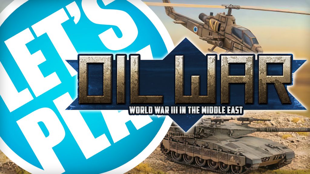 Let's Play: Oil War