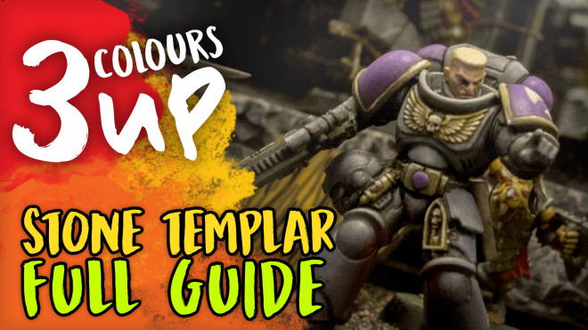 3 Colours Up: Painting A Stone Templar – Full Tutorial