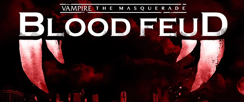 Vampire: the Masquerade - Blood Feud