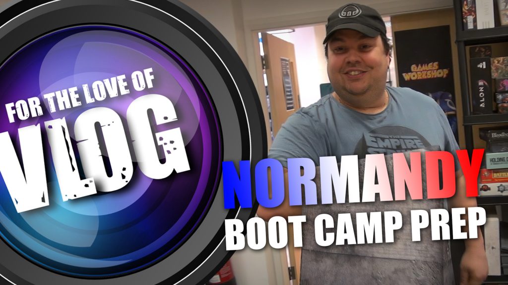 VLOG: Normandy Boot Camp Prep - Terrain Colour