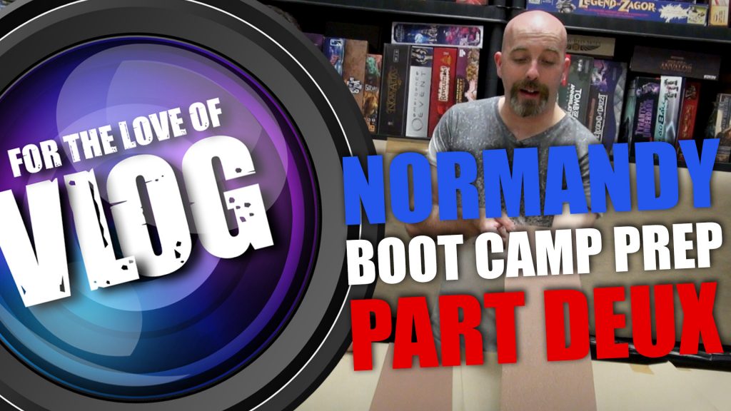 VLOG: Normandy Boot Camp Prep [Part Two]