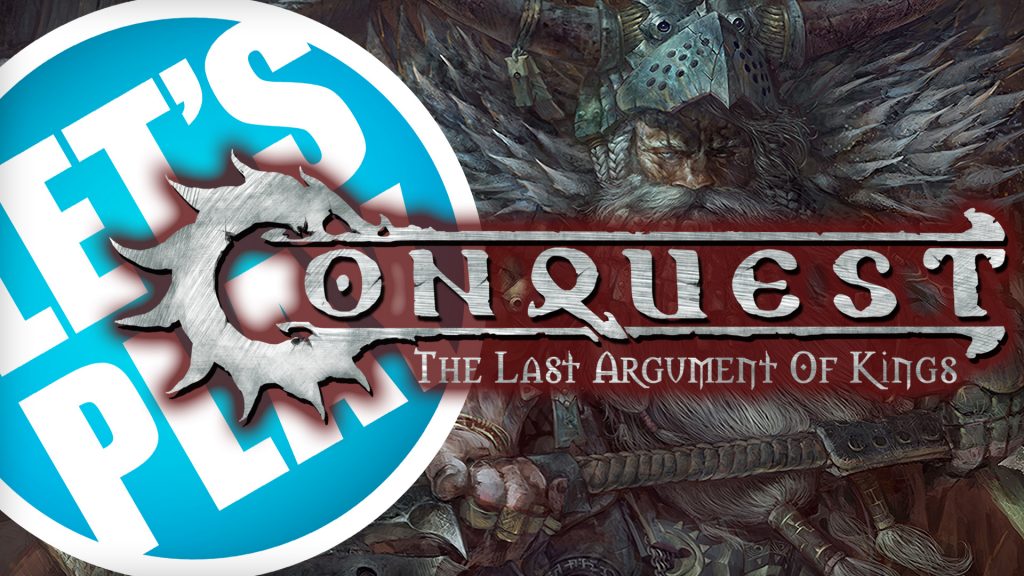 Let's Play: Conquest - Dweghom vs Spire