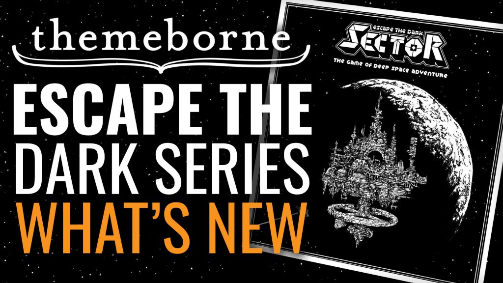 What's NEW From Escape The Dark Series with Themeborne