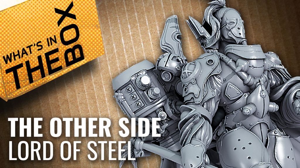 Unboxing: The Other Side - Lord Of Steel