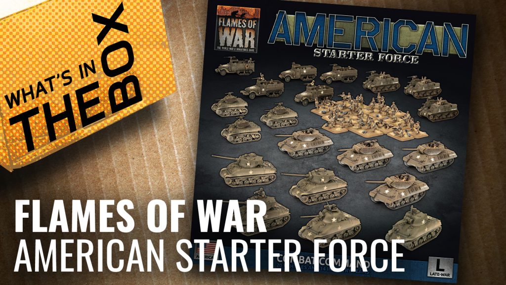 Flames of War Unboxing: American Starter Force