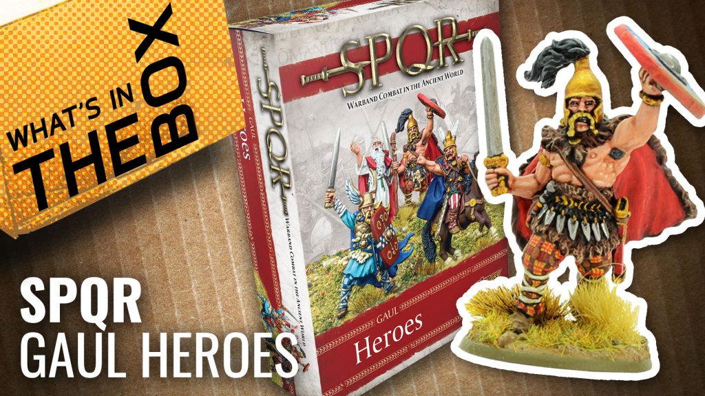 SPQR Unboxing: Gaul Heroes