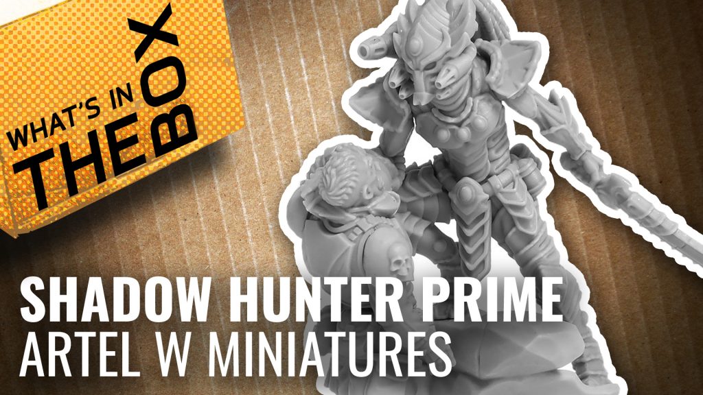 Unboxing: Shadow Hunter Prime