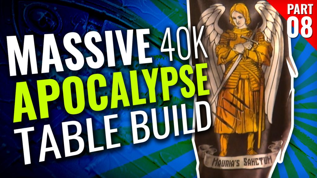 Massive 40K Apocalypse Gaming Table Build [Part Eight]