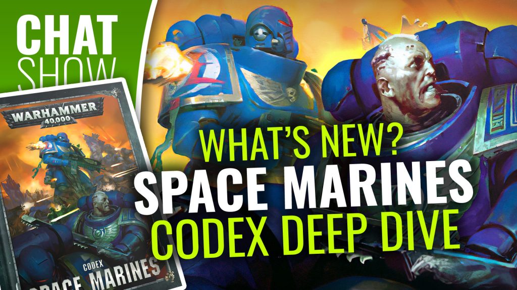 Weekender: New Space Marine Codex Deep Dive!