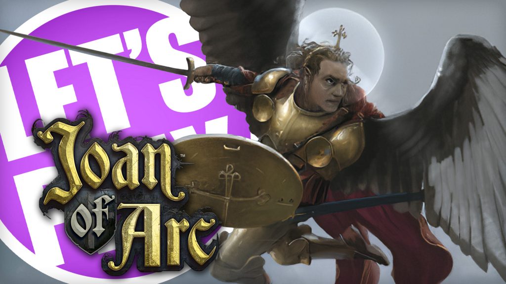 Let's Play Joan of Arc: Saint Michael vs The Dragon