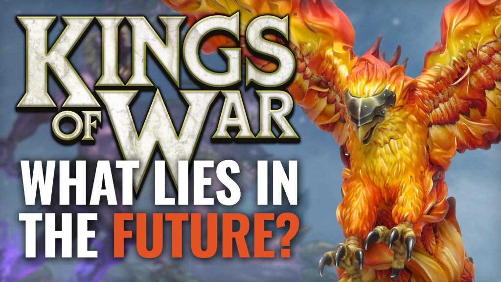 Kings of War: What Lies in the Future?