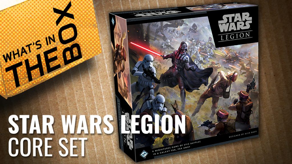 Unboxing Star Wars: Legion - Core Set