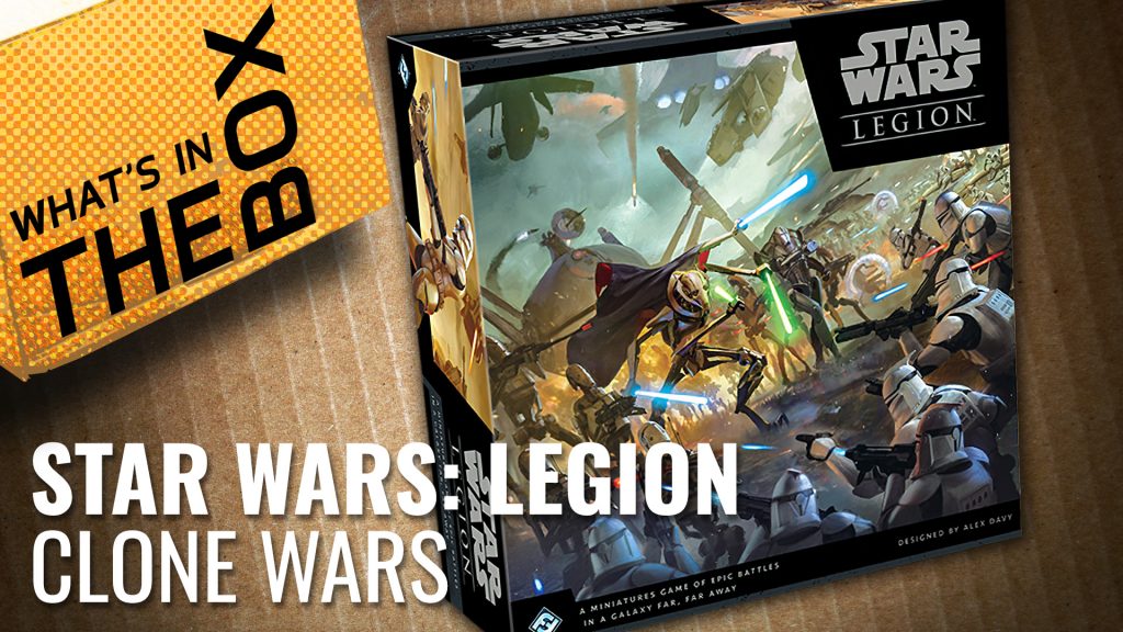 Unboxing Star Wars: Legion - Clone Wars Set