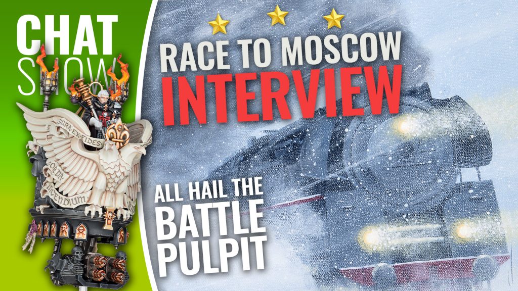 Weekender: Racing To Moscow Atop Our Battle Pulpit!