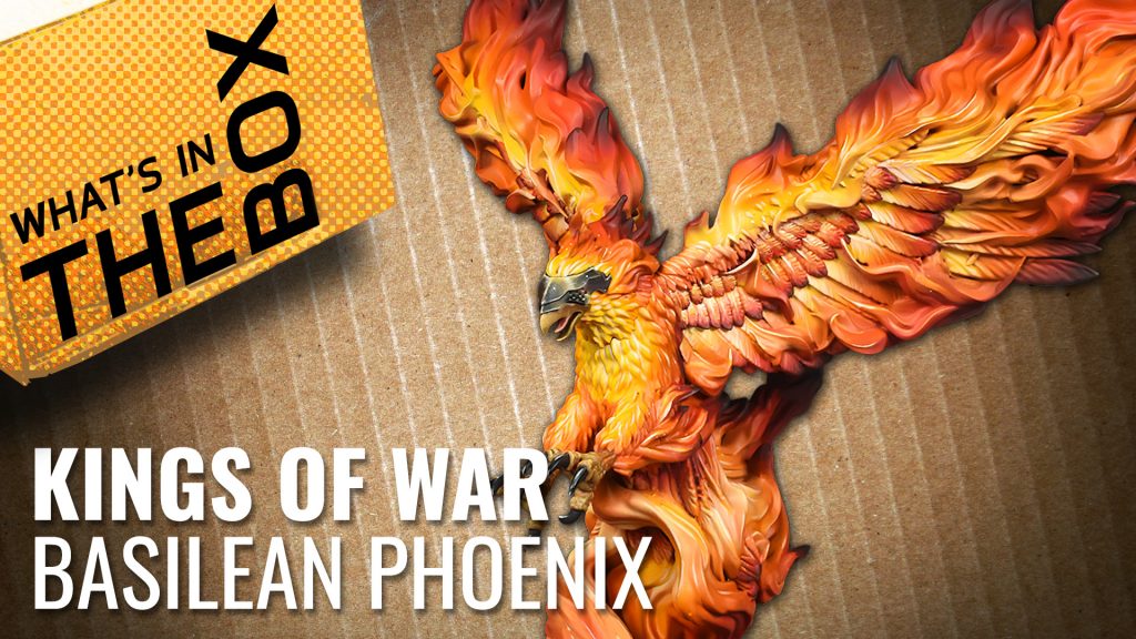 Unboxing Kings of War: Basilean Phoenix