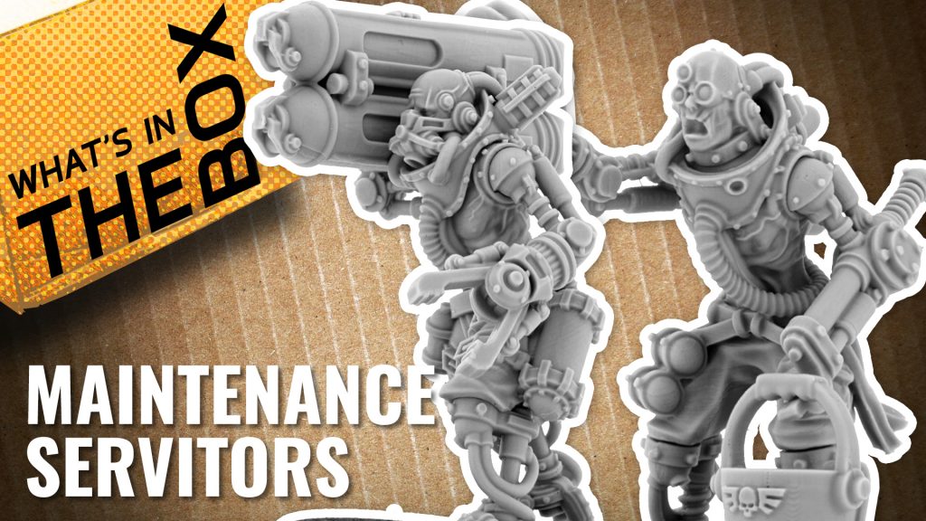 Unboxing: Mechanic Maintenance Servitors