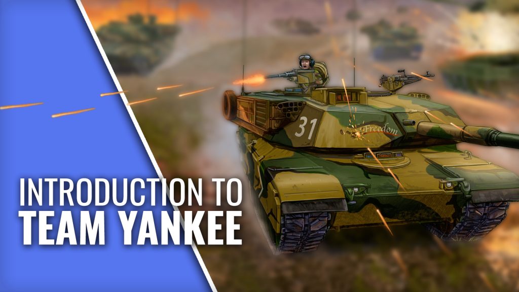 Welcome To Team Yankee | Battlefront Miniatures