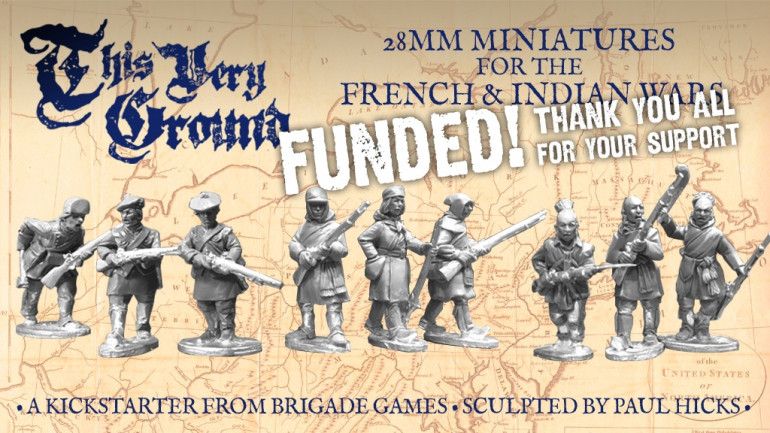 This Very Ground - French & Indian Wars 28mm miniatures