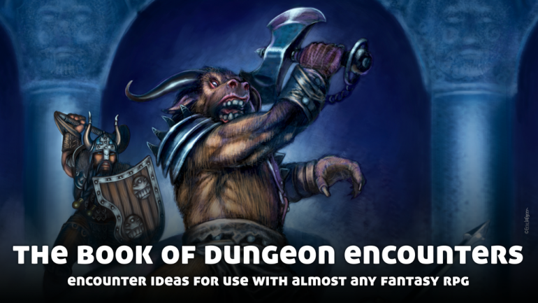 The Book of Dungeon Encounters: For Use With Fantasy RPGs