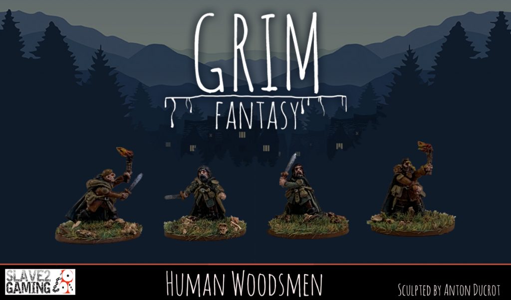 Grim Fantasy Human Woodsmen - Slave2Gaming.jpg