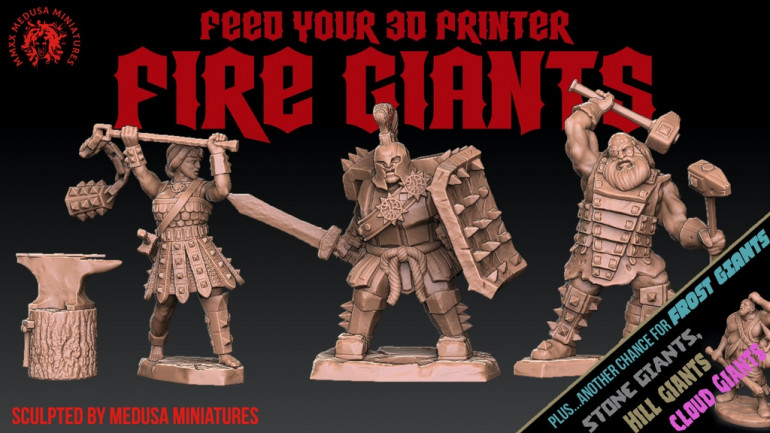 3d printable FIRE GIANTS - sculpted by Medusa Minis 7 days!