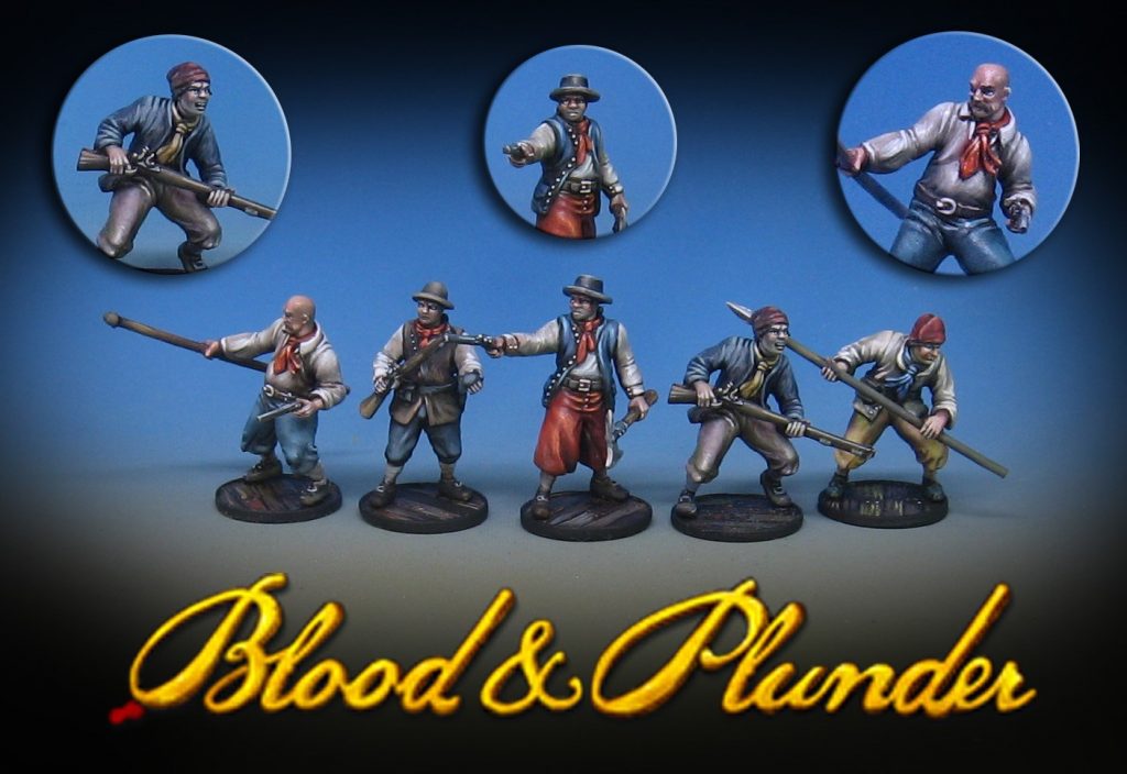 Blood & Plunder Painted Miniatures #1 - Firelock Games