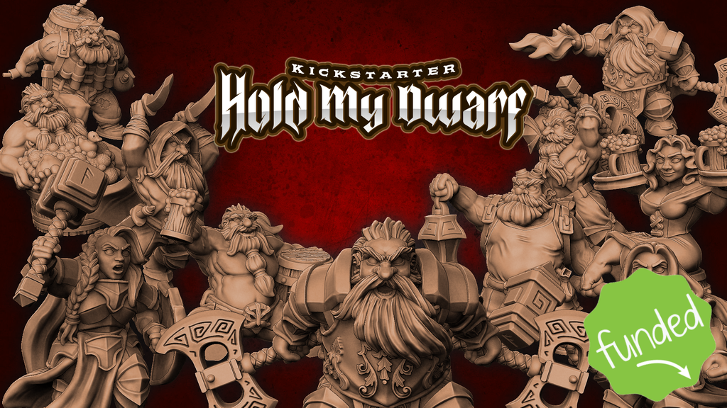 Hold My Dwarf Main - Miniatures Of Madness