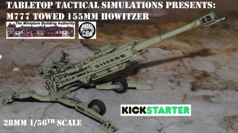 M777 155mm towed Howitzer Kickstarter