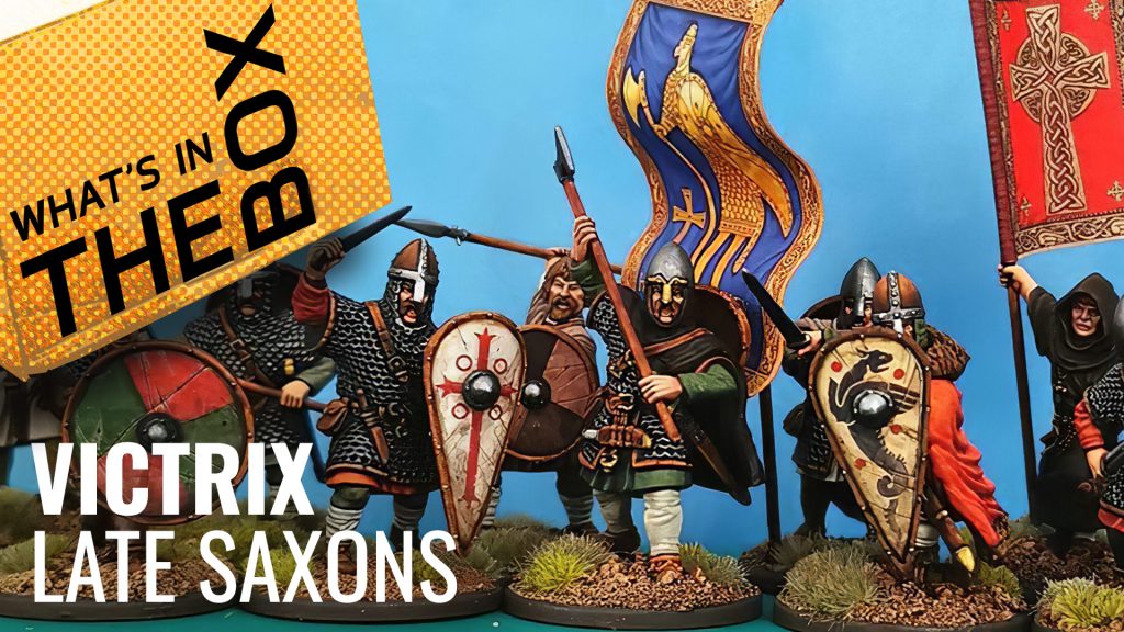 Unboxing: Late Saxons | Victrix