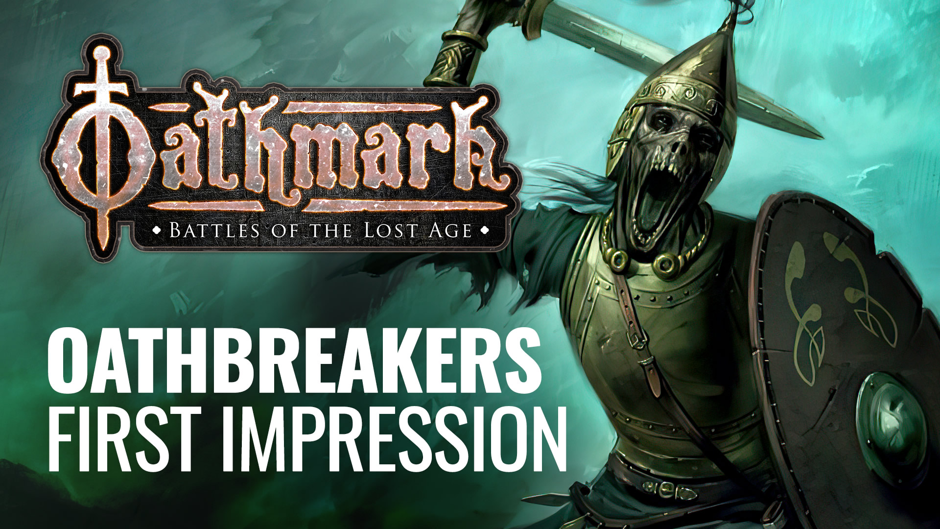 Oathbreakers First Impressions Oathmark Battles Of The Lost Age