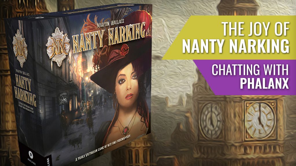 Nanty Narking: A Perfect Gateway Game? | Chatting with Phalanx
